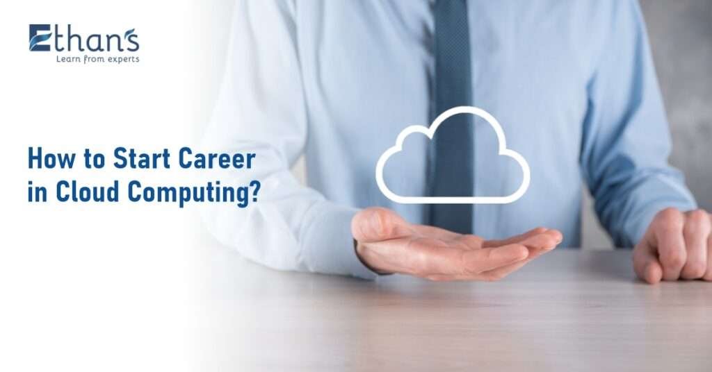 How to Start Career in Cloud Computing?