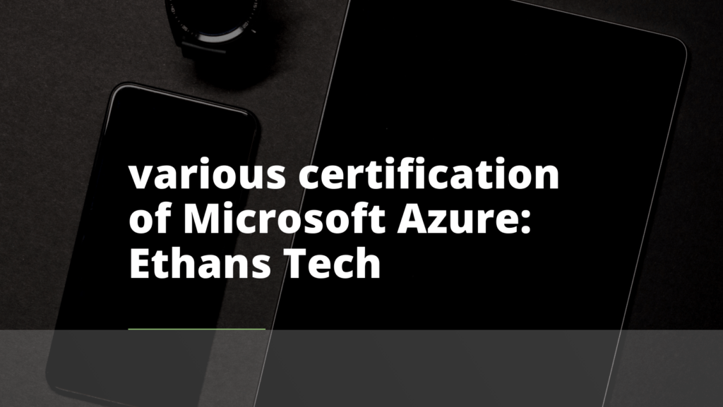 Microsoft Azure (Various certification in a program)