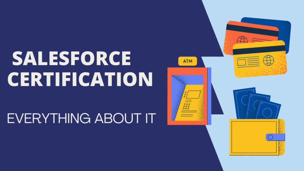 Everything about Salesforce Certification