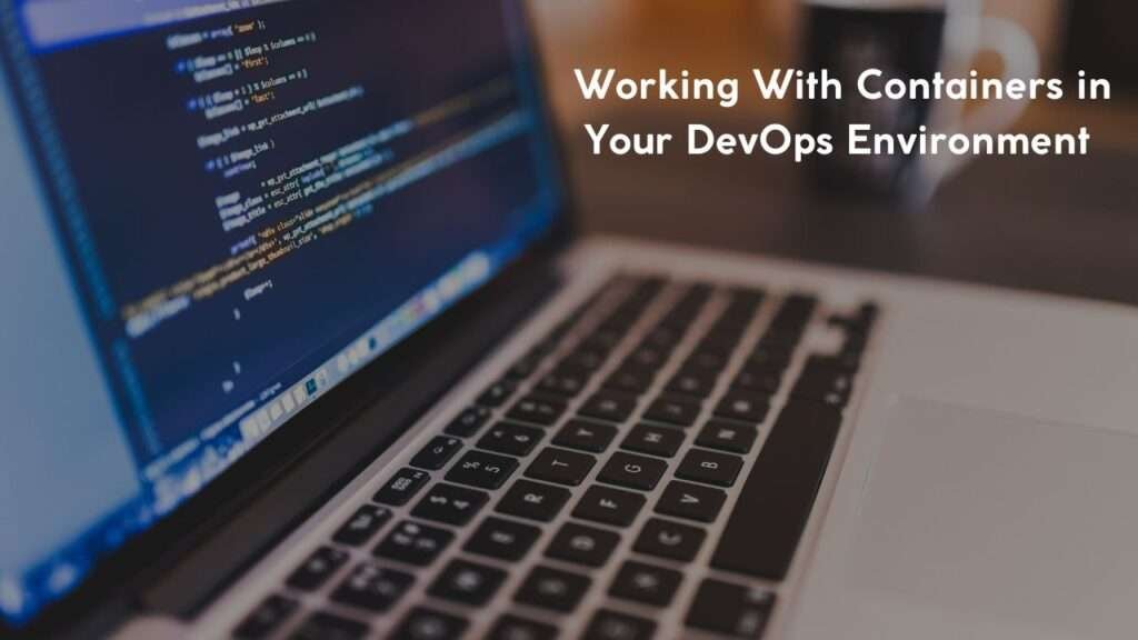 Working-With-Containers-in-Your-DevOps-Environmen