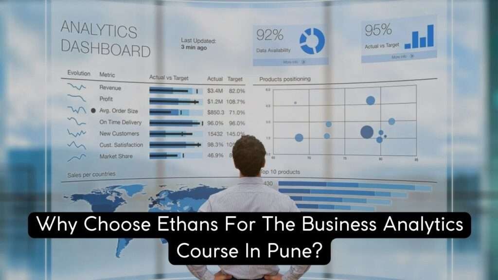 Why choose Ethan's for Business Analytics Course in Pune