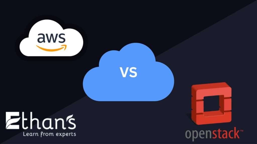 AWS vs. OpenStack: Making the Right Choice for Your Cloud Infrastructure