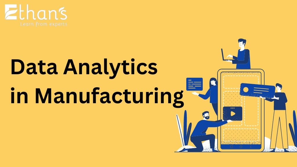 role of Data Analytics in Manufacturing