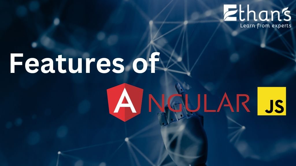 top Angular JS Features