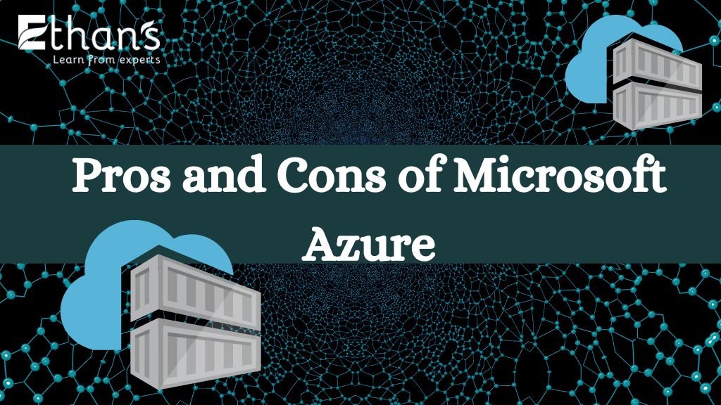 Pros and Cons of Azure