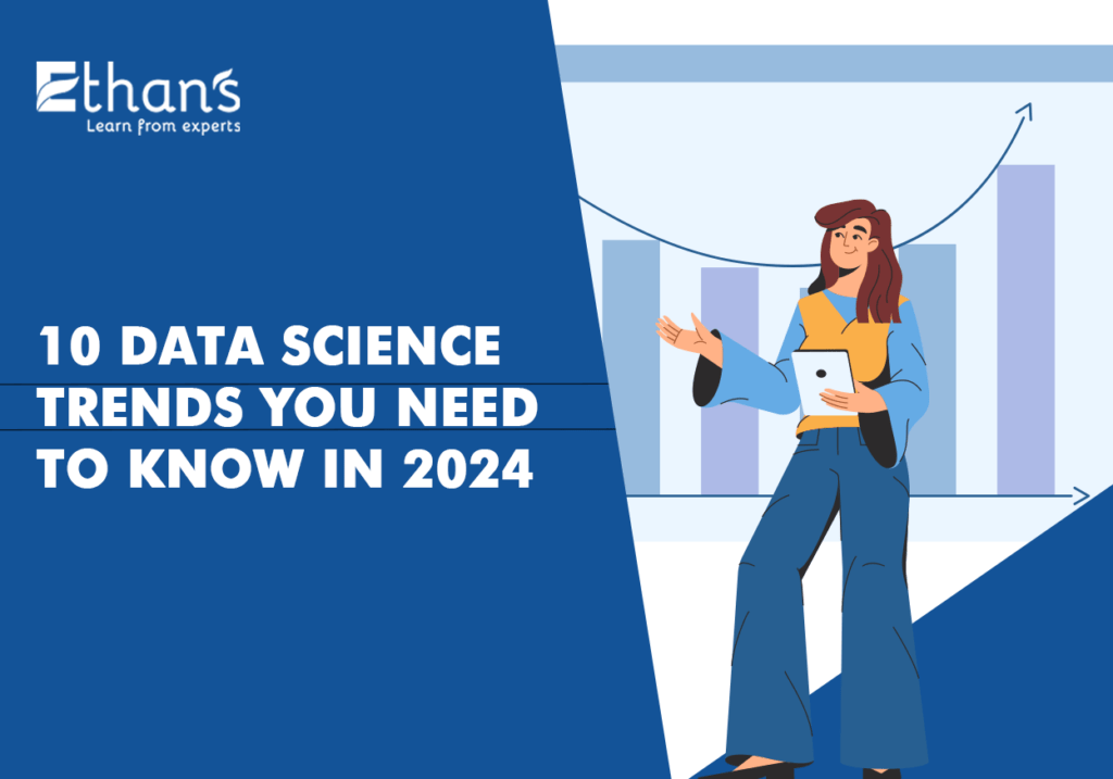 10 Data Science Trends in 2024