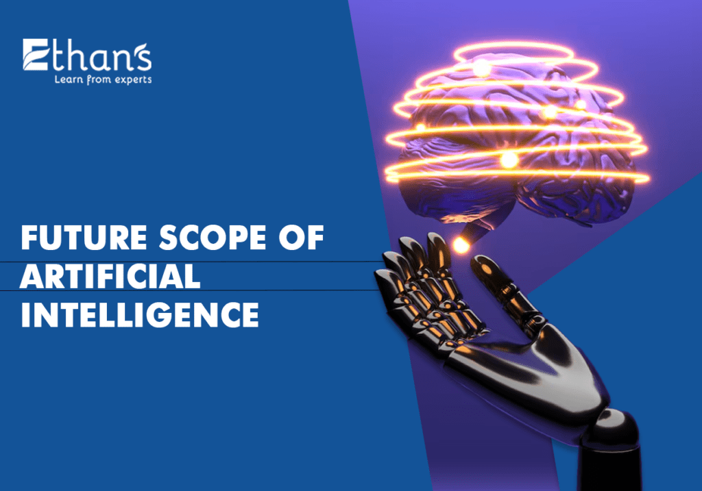 Future scope of Artificial Intelligence